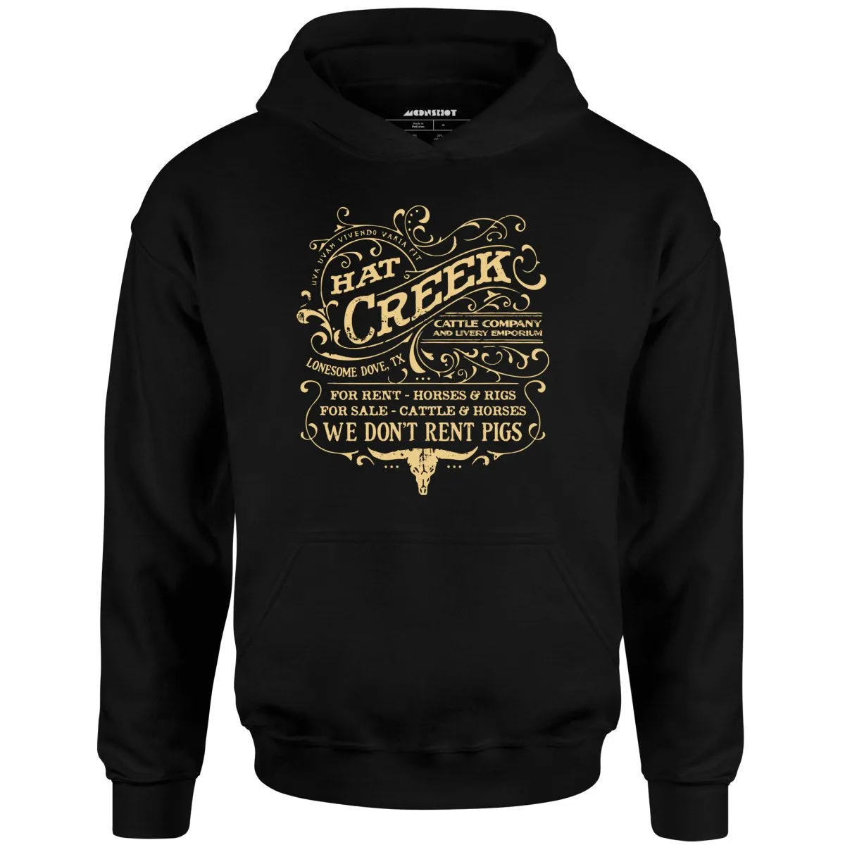 Hat Creek Cattle Company - Lonesome Dove, TX - Unisex Hoodie