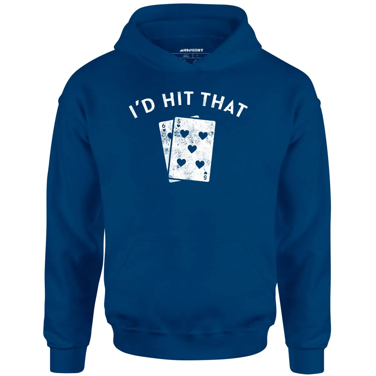 I'd Hit That - Unisex Hoodie