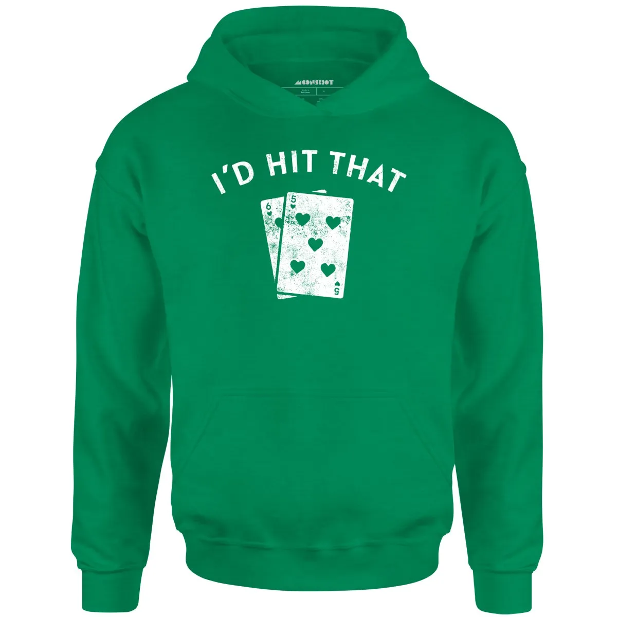 I'd Hit That - Unisex Hoodie