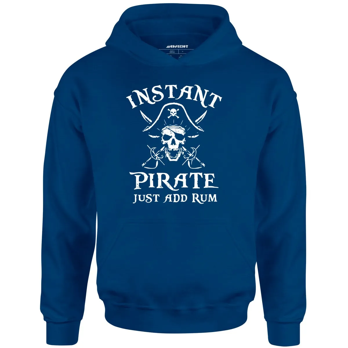 Instant Pirate Just Add Rum - Unisex Hoodie