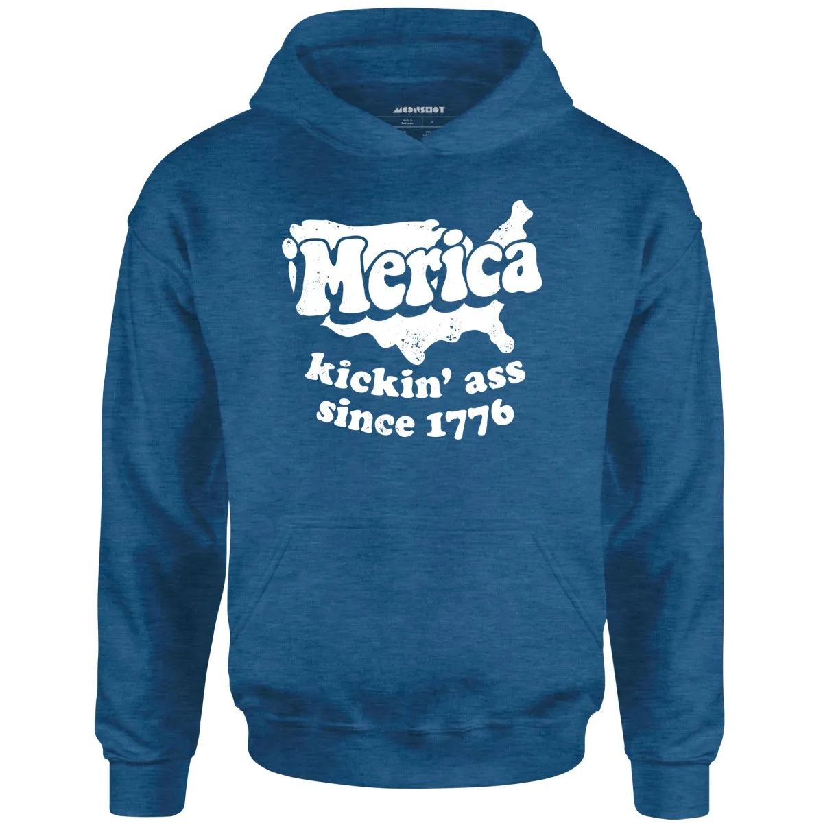 'Merica Kickin' Ass Since 1776 - Unisex Hoodie